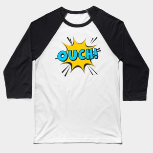 ouch Baseball T-Shirt